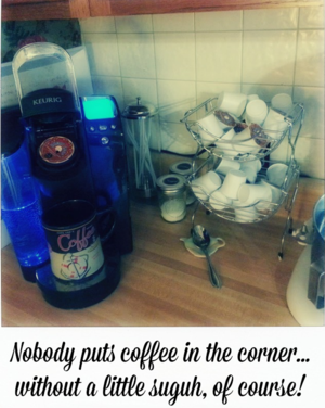 Mah coffee center!